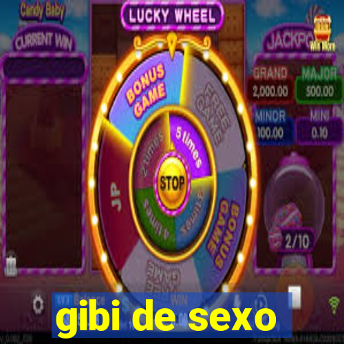 gibi de sexo